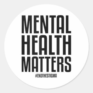 Adesivo Redondo A Saúde Mental Termina O Stigma Mental Health Awar