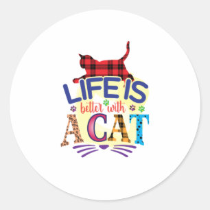 Adesivo Redondo A Vida De Arte De Gato É Melhor Com Um Gato
