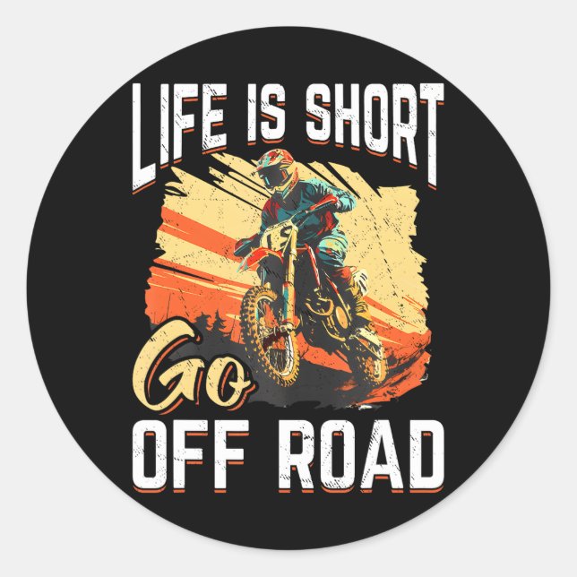 Adesivo Redondo A vida de Dirtbike Motocross MX é curta (Frente)