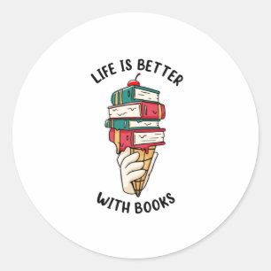 Adesivo Redondo A vida é melhor com livros