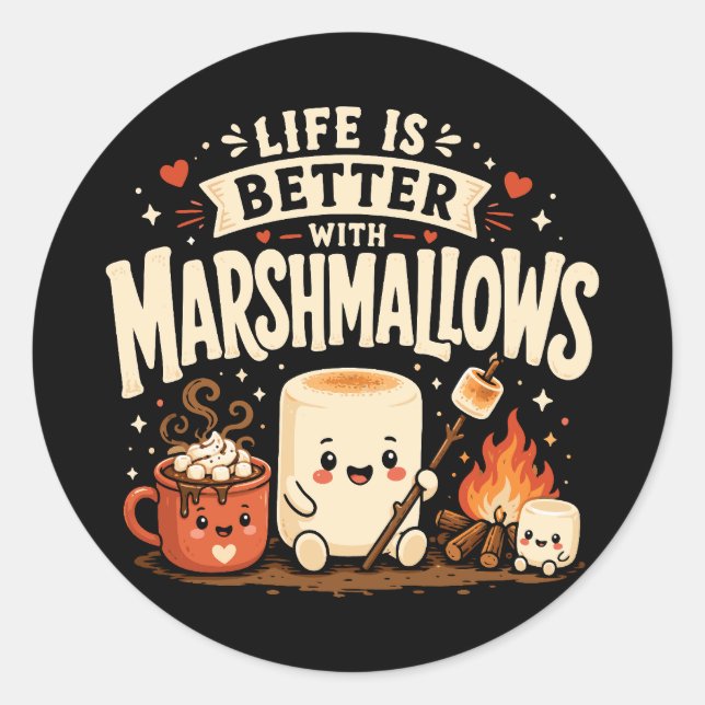Adesivo Redondo A vida é melhor com marshmallows (Frente)