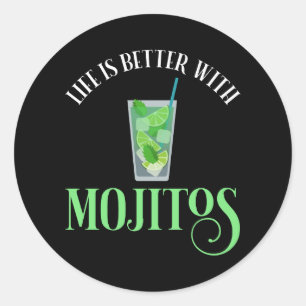 Adesivo Redondo A Vida É Melhor Com Mojitos