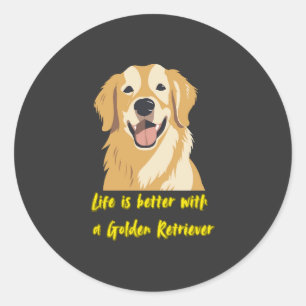 Adesivo Redondo A Vida é Melhor Com um Golden Retriever - Amante d