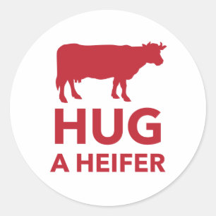 Adesivo Redondo Abraçar uma Fazenda de Leite Engraçado Heifer