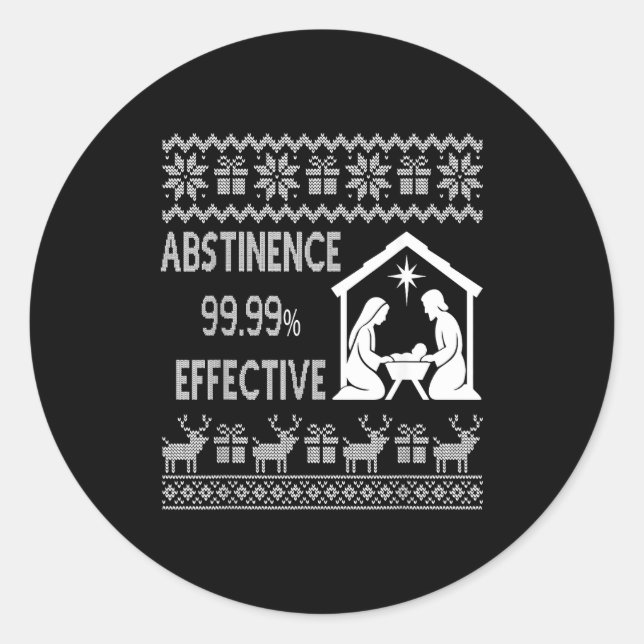 Adesivo Redondo Abstinence 99.99 Percent Effective Nativity Ugly C (Frente)