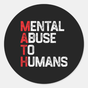 Adesivo Redondo Abuso Mental Matemático Para Humanos Humor Matemát