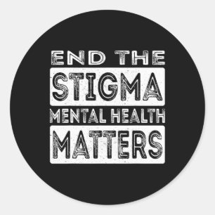 Adesivo Redondo Acabe Com Os Problemas De Saúde Mental Do Estigma