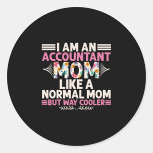 Adesivo Redondo Accountant Gift   I Am An Accountant Mom