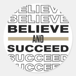 Adesivo Redondo Acredite e tenha sucesso