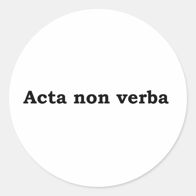 Adesivo Redondo Acta non verba (Frente)