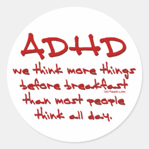Adesivo Redondo ADHD pensam mais