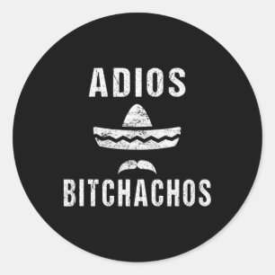 Adesivo Redondo Adios Achos Funny Cinco De Mayo Mexicano