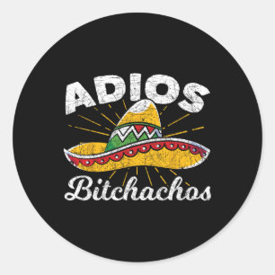 Adesivo Redondo Adios Achos Sombrero Fiesta Mexico Funny Cinco De