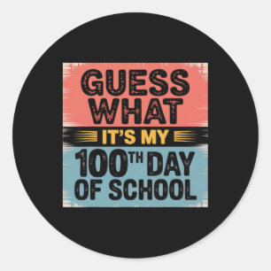 Adesivo Redondo Adivinhe o que é meu 100º dia de escola 100 dias d