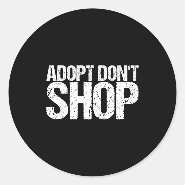 Adesivo Redondo Adopt Don't Shop As An Animal Rescue  (Frente)