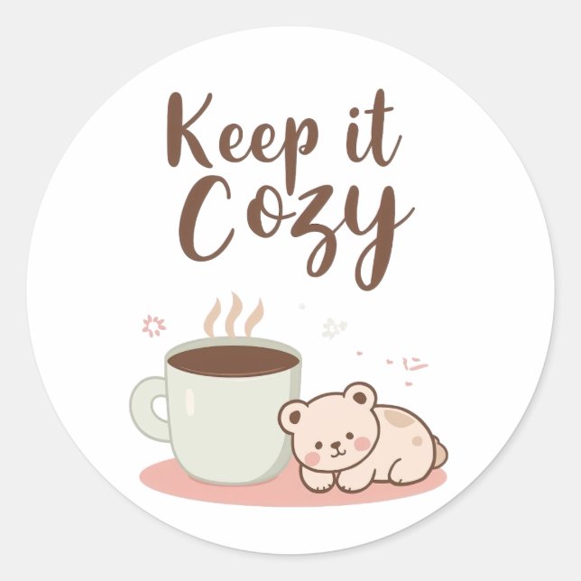 Adesivo Redondo Adorable "Keep it Cozy" Winter Graphic (Frente)