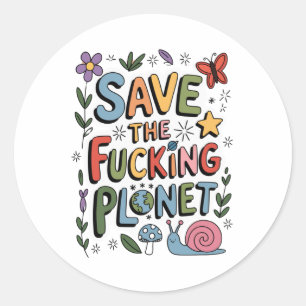 Adesivo Redondo Adorável Ecoativista Salve o Planeta Ambiental 