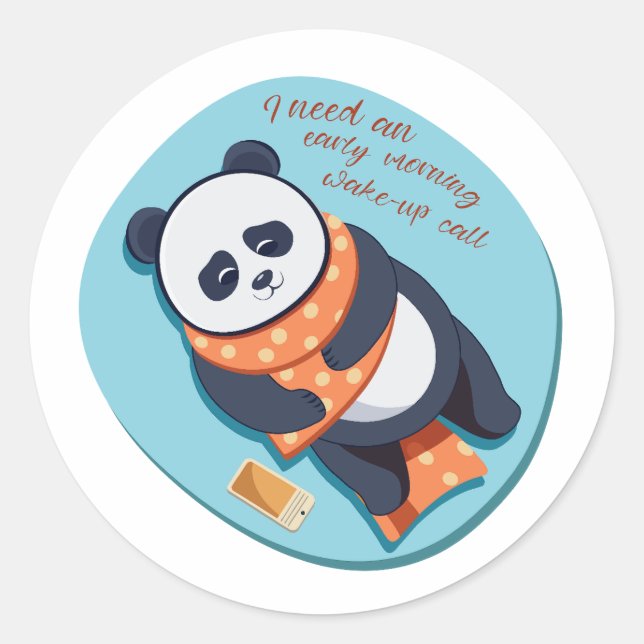 Adesivo Redondo adorável panda precisa de chamada matinal (Frente)