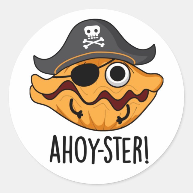 Adesivo Redondo Ahoy ster Engraçado Pirata Oyster Pun (Frente)