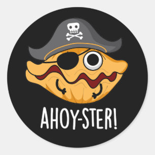 Adesivo Redondo Ahoy ster Funny Pirate Oyster Pun Dark BG
