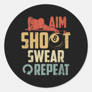 Adesivo Redondo Aim Shoot Swear Repetir
