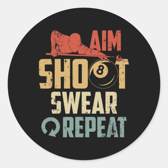 Adesivo Redondo Aim Shoot Swear Repetir (Frente)
