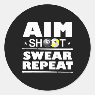 Adesivo Redondo Aim Shoot Swear Repetir Billiards Funny Piscina Bi