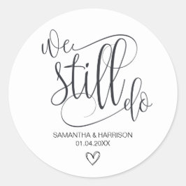 Adesivo Redondo Ainda fazemos, Namorado Negro e Branco