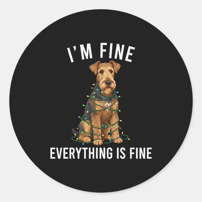 Adesivo Redondo Airedale Terrier Christmas I'm Fine Everything Is  (Frente)
