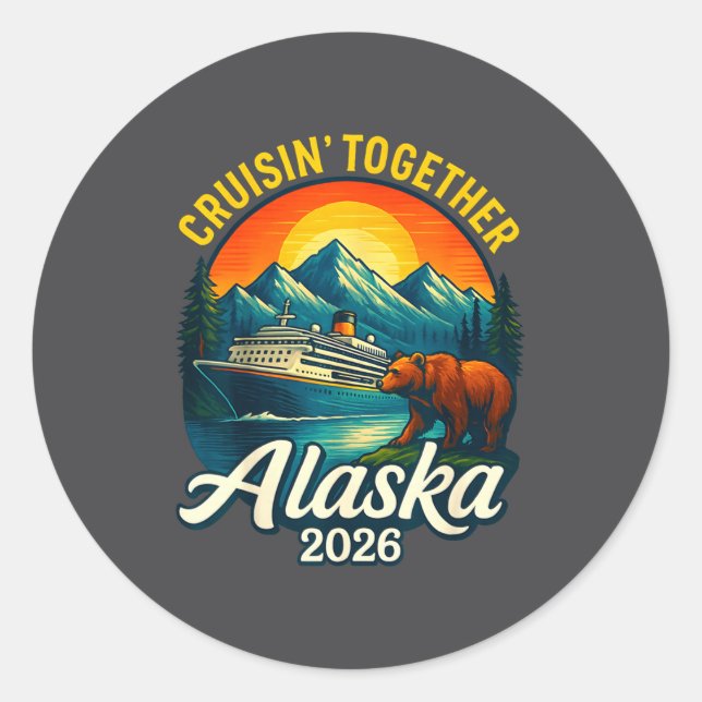 Adesivo Redondo Alaska Cruise 2026 Cruisin Together Matching Famil (Frente)