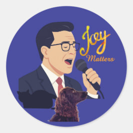 Adesivo Redondo Alegria Importa Stephen Colbert Cantando Com Benny
