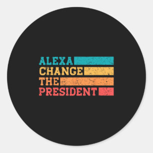Adesivo Redondo Alexa Muda O Presidente Trump Engraçado Eleições Q