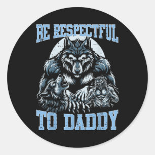Adesivo Redondo Alfa Wolf Respeite O Pai Engraçado Meming
