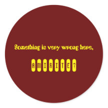 Algo está errado, amirite Sticker