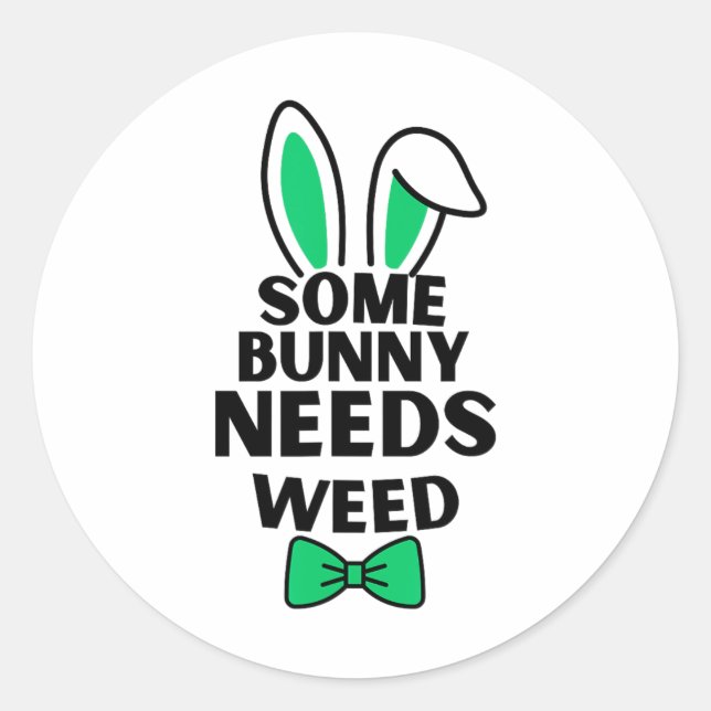 Adesivo Redondo Algures Precisa De Um Dia De Páscoa De Erva (Frente)