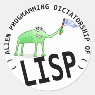 Adesivo Redondo Alien Programming Dictatorship Of LISP