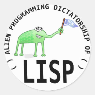 Adesivo Redondo Alien Programming Dictatorship of LISP