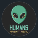 Adesivo Redondo Alienígena Engraçado Humanos não são muito bonitos<br><div class="desc">Alienígena Engraçado Humanos não são muito bonitos na Alienígena do Ufo.</div>