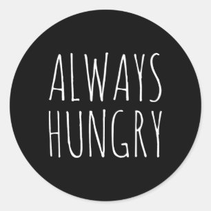 Adesivo Redondo Alimentação Sempre com Fome Bodybuilding Proteína
