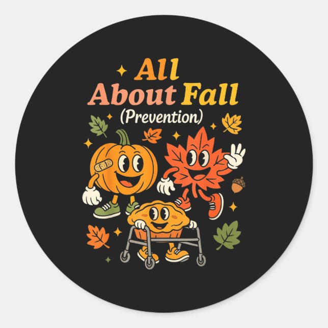 Adesivo Redondo All About Fall Prevention Funny Autumn Therapy Pt  (Frente)