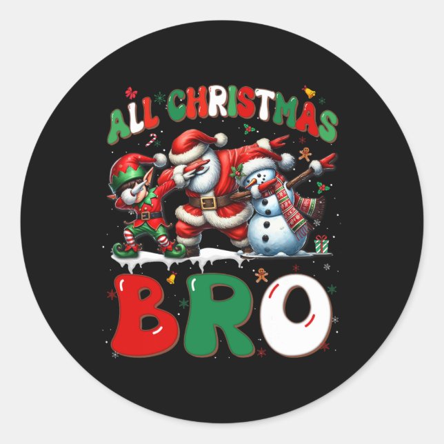 Adesivo Redondo All Christmas Bro Xmas Santa Elf Snowman Dabbing M (Frente)