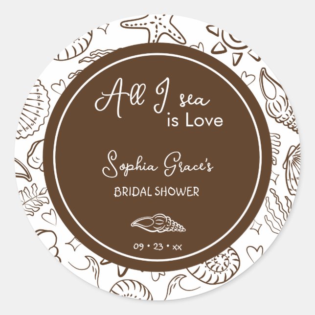 Adesivo Redondo All I Sea is Love Brown Seashells Doodles  (Frente)