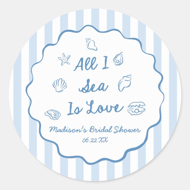 Adesivo Redondo All I Sea Is Love Seashell Coastal Bridal Shower (Frente)