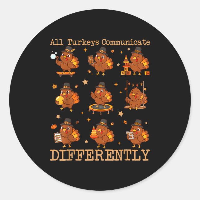 Adesivo Redondo All Turkeys Communicate Differently Thanksgiving A (Frente)