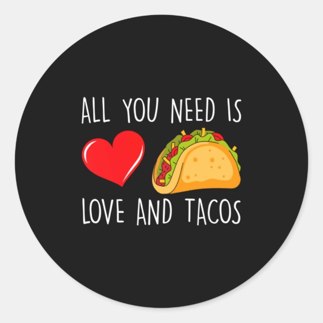 Adesivo Redondo All You Need Is Love And Tacos Valentines Day Ta  (Frente)