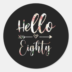Adesivo Redondo Alô Oitenta 80 Floral 80 Anos Nascer Antigo 1943