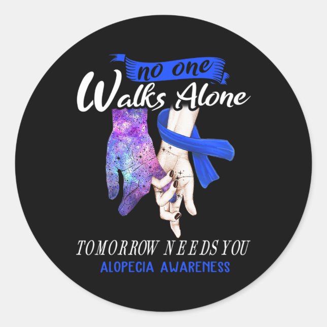 Adesivo Redondo Alopecia Consciência Ninguém caminha sozinho amanh (Frente)