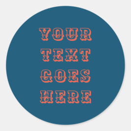 Adesivo Redondo alterar seu texto aqui o texto pessoal