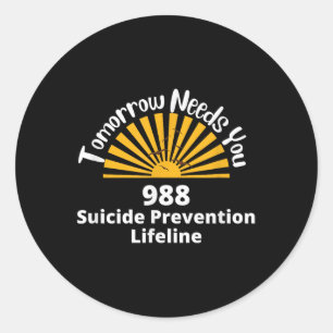 Adesivo Redondo Amanhã Precisa De Você - Sensibilização Suicida -
