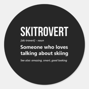 Adesivo Redondo Amante de Esqui Divertido Definição de Skitrovert